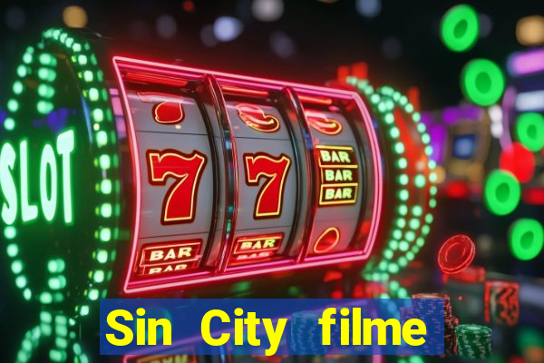 Sin City filme completo dublado download